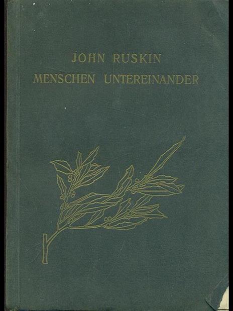 Menschen untereinander - John Ruskin - copertina