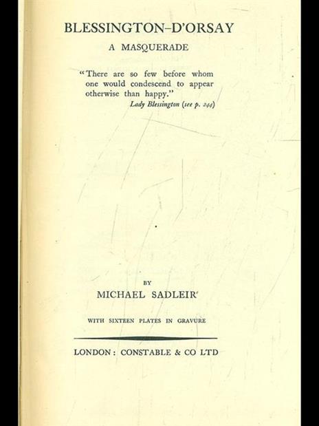 Blessington-d'orsay a Masquerade - Michael Sadleir - 8