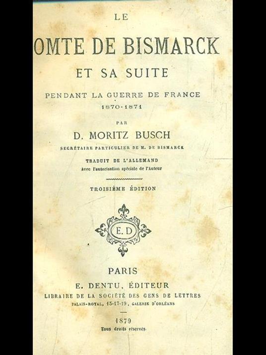 Le comte de Bismarck et sa suite - Moritz Busch - 8