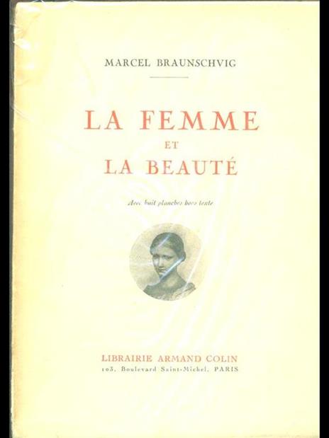 La femme et la beaute' - Marcel Braunschvig - 3