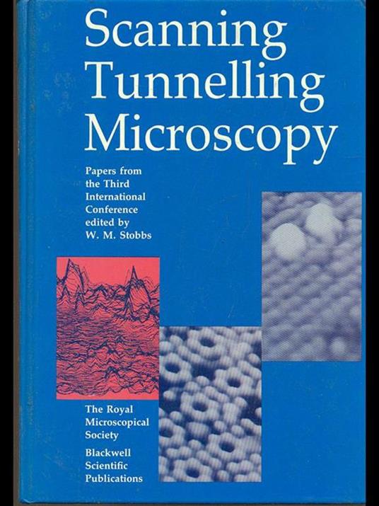 Scanning tunnelling microscopy - W. M. Stobbs - copertina