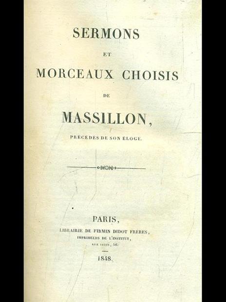 Sermons et morceaux choisis - Jean-Baptiste Massillon - 3