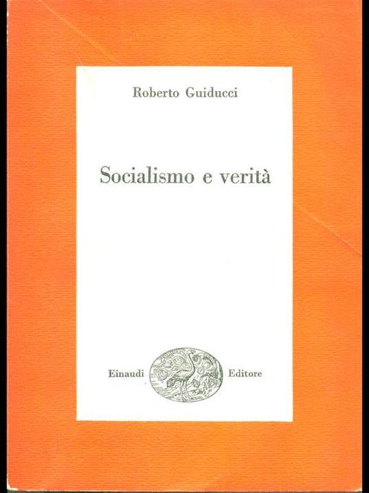 Socialismo e verità - Roberto Guiducci - 4