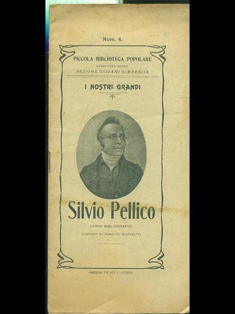 Silvio Pellico - Domenico Bulferetti - copertina
