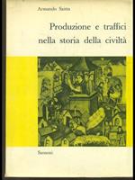 Produzione e traffici nella storia delle civiltà. Vol. 1