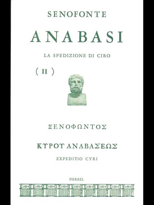 Anabasi. La spedizione di Ciro II - Senofonte - copertina