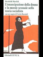 L' emancipazione della donna e la morale sessuale nella teoria socialista