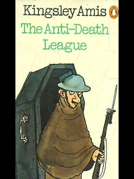 The anti-death league - Kingsley Amis - 7