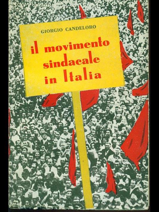 Il movimento sindacale in Italia - Giorgio Candeloro - 3