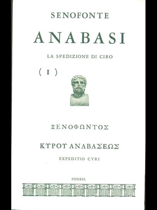 Anabasi. La spedizione di Ciro (I) - Senofonte - 3
