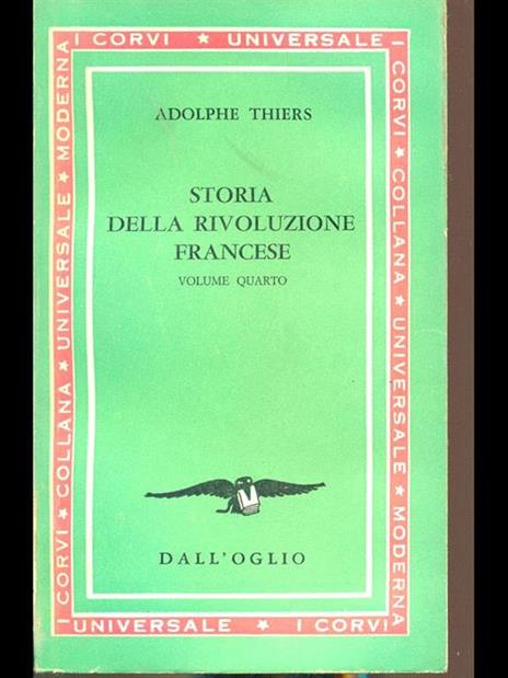 Storia della rivoluzione francese. Volume quarto - Adolphe Thiers - 3