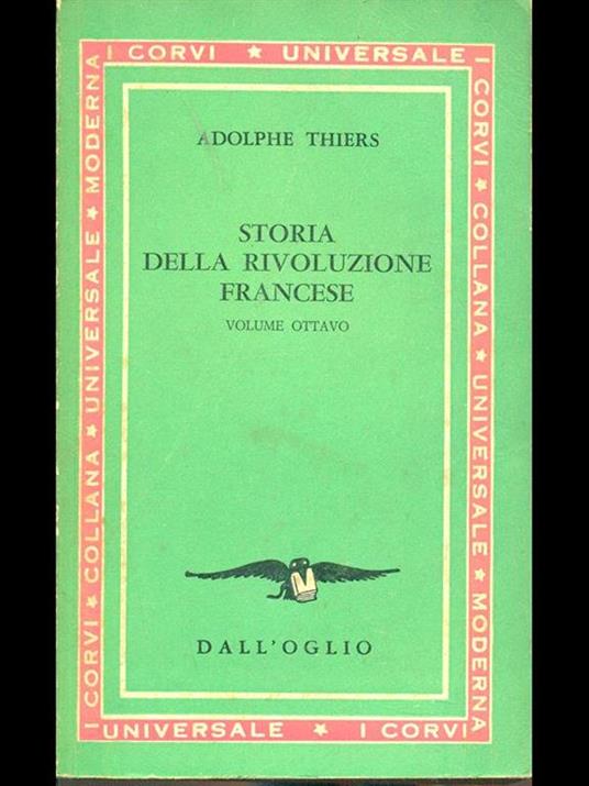 Storia della rivoluzione francese. Volume ottavo - Adolphe Thiers - 3