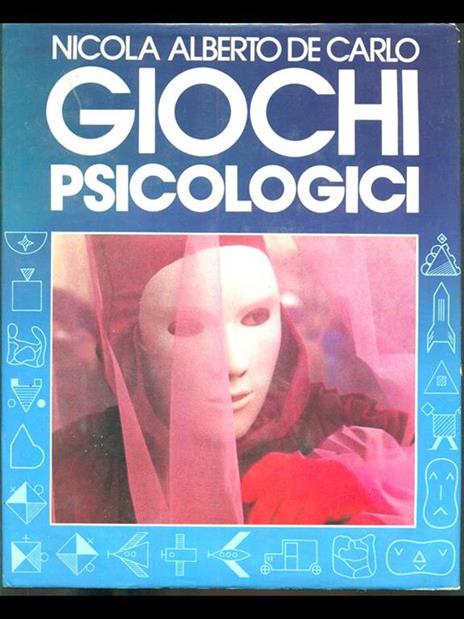 Giochi psicologici - Nicola A. De Carlo - 8