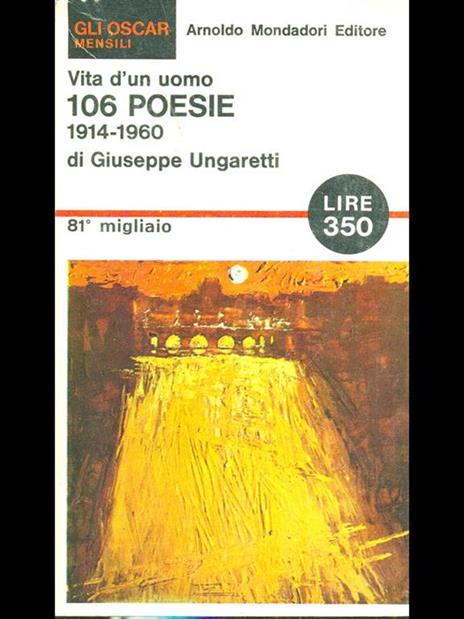 Vita d'un uomo 106 poesie 1914-1960 - Giuseppe Ungaretti - 10