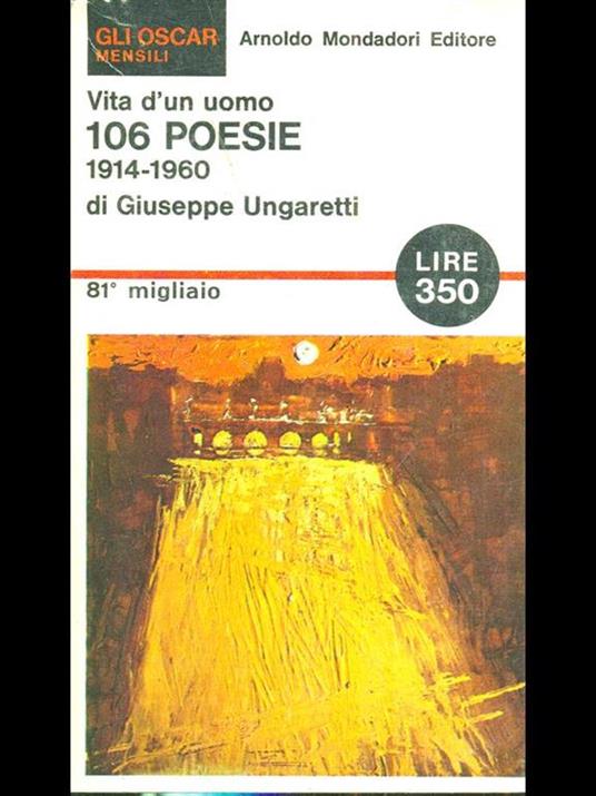 Vita d'un uomo 106 poesie 1914-1960 - Giuseppe Ungaretti - 9