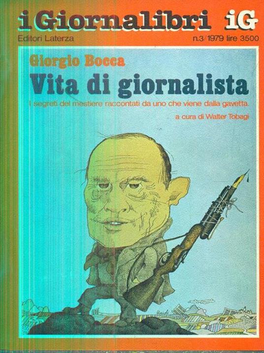Vita di un giornalista - Giorgio Bocca - 4