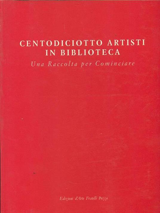 Centodiciotto artisti in biblioteca - Silvana Nota - 3