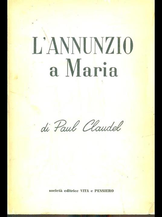 L' Annunzio a Maria - Paul Claudel - 4