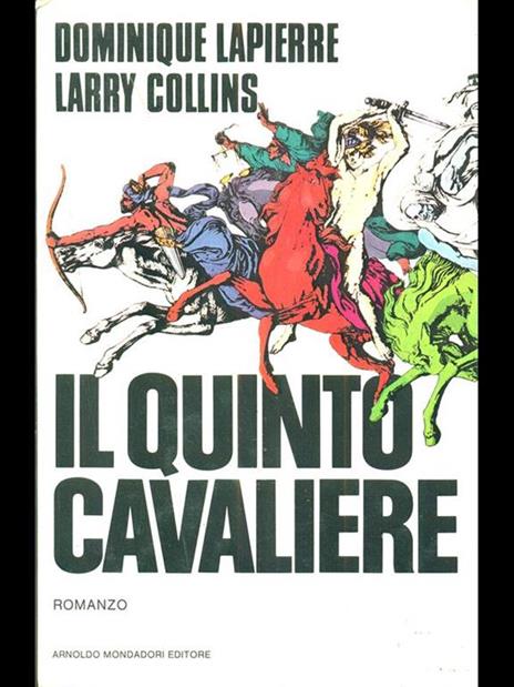 Il quinto cavaliere - Dominique Lapierre,Larry Collins - copertina