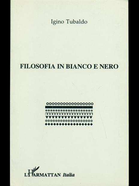 Filosofia in bianco e nero - 4