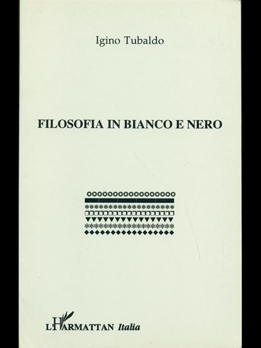 Filosofia in bianco e nero - 8