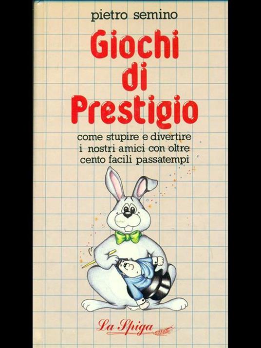 Giochi di prestigio - Pietro Semino - 7