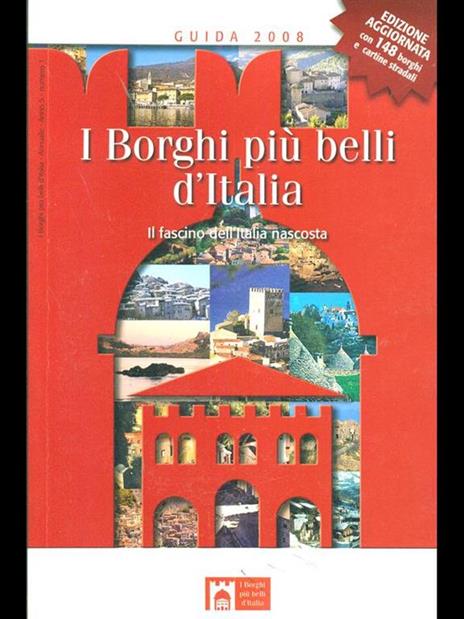 I Borghi più belli d'Italia. Guida 2008 - copertina