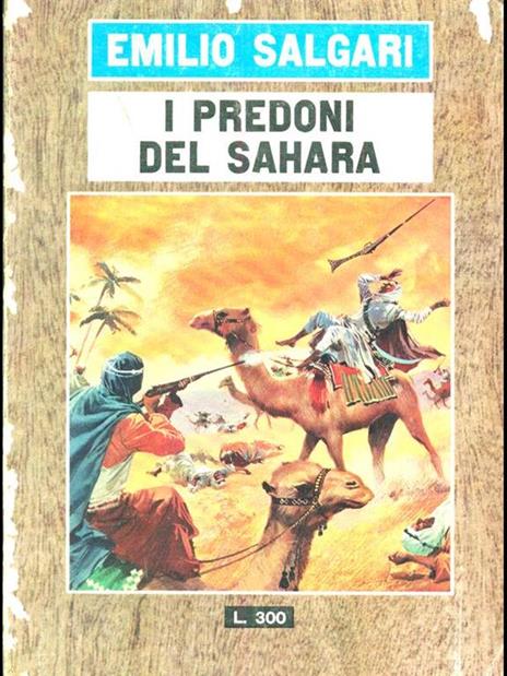 I predoni del Sahara - Emilio Salgari - 2