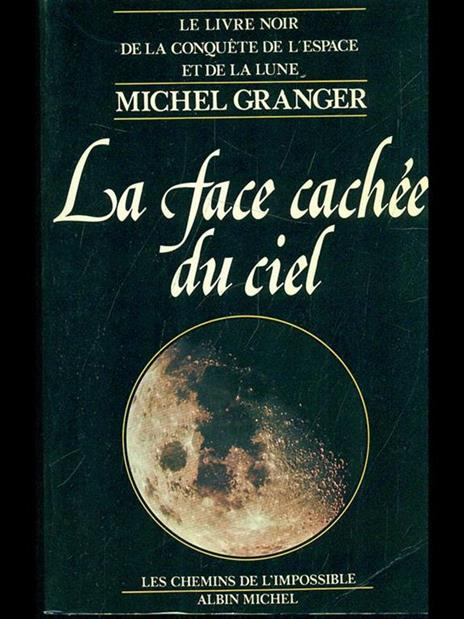 La face cachee du ciel - Michel Granger - 10