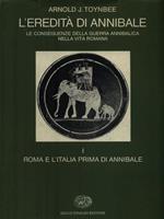 L' eredità di Annibale I - le conseguenze della guerra annibalica nella vita romana