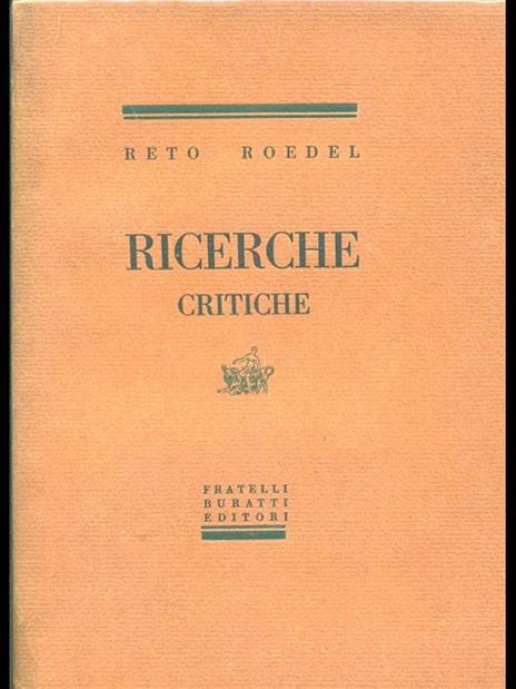 Ricerche critiche - Reto Roedel - 8