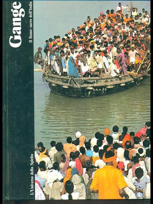 Gange. Il fiume sacro dell'India - 4