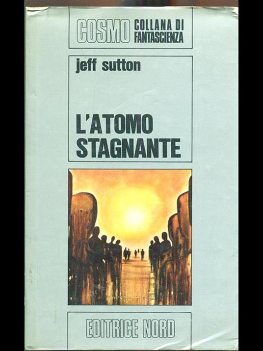 L' atomo stagnante - 10