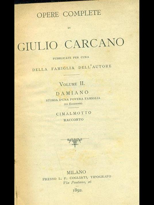 Opere complete Vol. -2 Damiano-Cimalmotto - Giulio Carcano - copertina