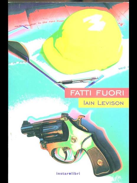 Fatti fuori - Iain Levison - 8