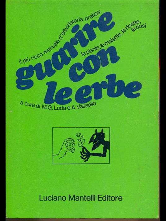 Guarire con le erbe Vol. 3 - M. G. Luda,A. Vassallo - 3