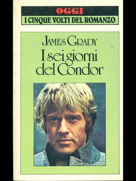 I sei giorni del Condor - James Grady - 2