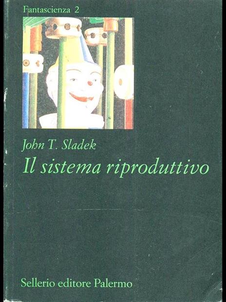 Il sistema riproduttivo - John T. Sladek - 9