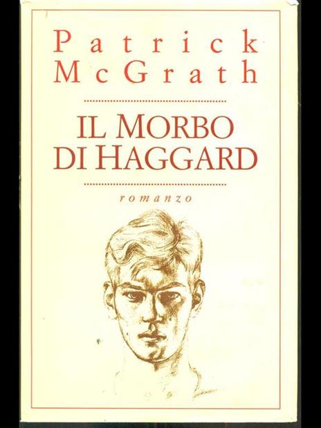 morbo di Haggard - Patrick McGrath - copertina