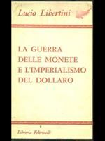 La guerra delle monete e l'imperialismo del dollaro