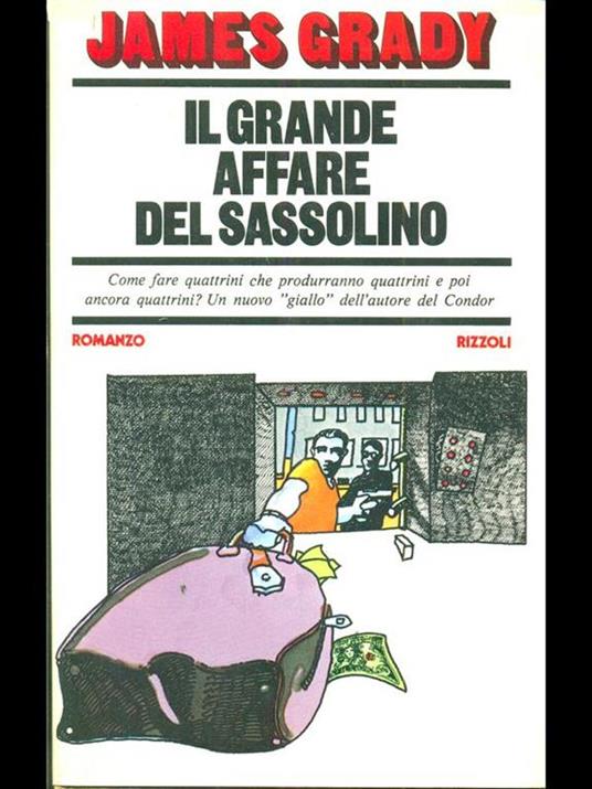 Il grande affare del sassolino - James Grady - 4