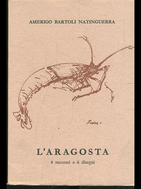 L' aragosta  - Amerigo Bartoli Natinguerra - copertina
