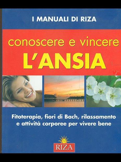 Come conoscere e vincere l'ansia - 10