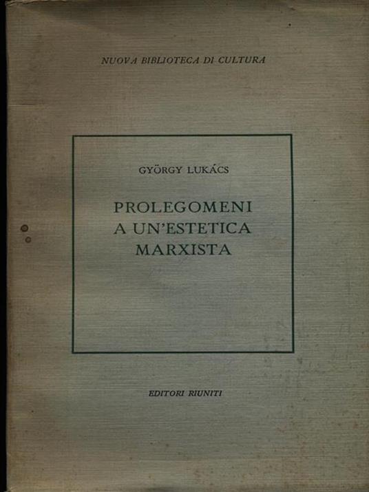 Prolegomeni a un'estetica marxista - György Lukás - copertina