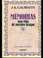 Memorias una vida de nuestro tiempo