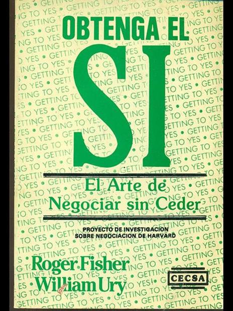 El arte de negociar sin ceder - Roger Fisher,William Ury - 8