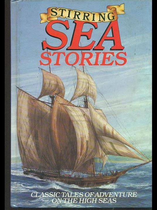 Stirring sea stories - Reginald Gray,Patricia J. Robertson - 7