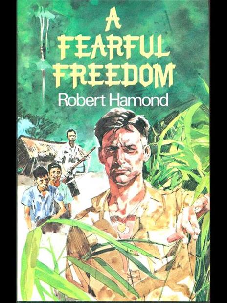 A fearful freedom - Robert Hamond - 7