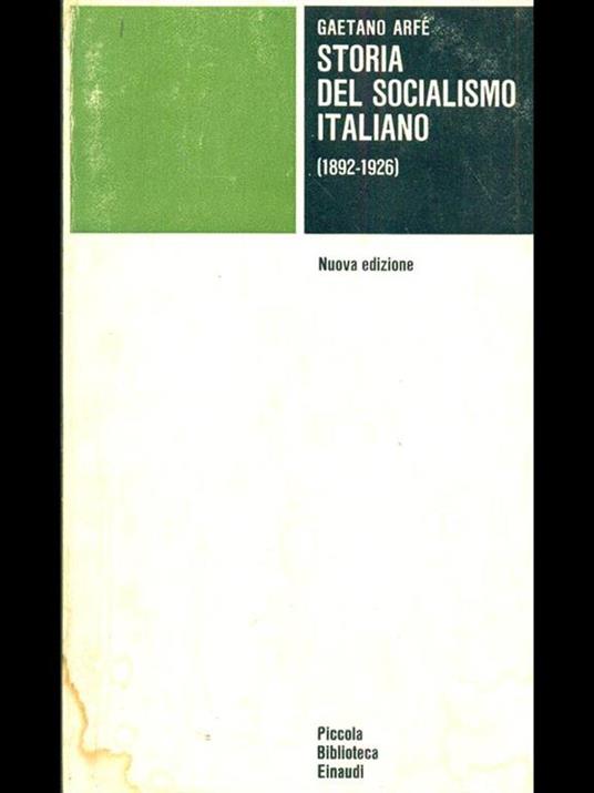 Storia del socialismo italiano 1892-1926 di: Gaetano Arfè - copertina