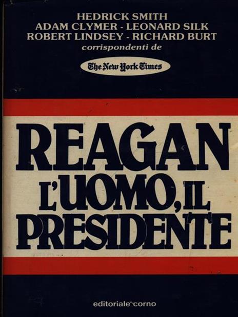 Reagan l'uomo, il presidente - 2